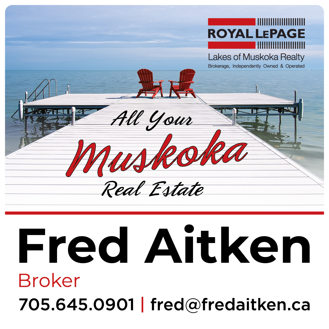 Fred Aitken - Royal LePage Lakes Of Muskoka, Brokerage